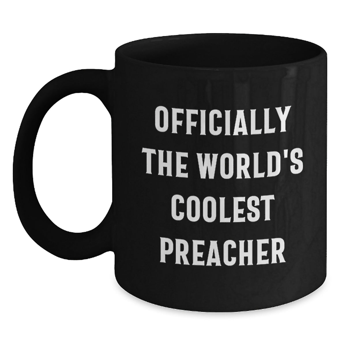 Funny Preacher Gifts from Friends to Family, Officially The World's Coolest Preacher Black Coffee Mugs for Christmas Unique Gifts - Main