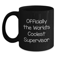 Load image into Gallery viewer, Funny Supervisor Gifts for Men, Black Coffee Mug with Officially The World&#39;s Coolest Supervisor Quote, Christmas Unique Gifts from Friends and Family - Main
