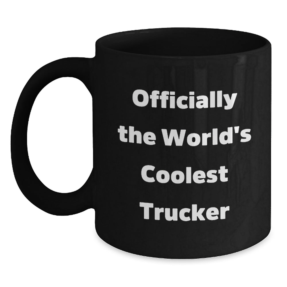 Funny Trucker Gifts for Him, Officially The World's Coolest Trucker Black Coffee Mugs, Unique Christmas Memorable Presents from Friends to Family - Main