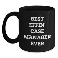 Load image into Gallery viewer, Funny Case Manager Gifts from Friends - Case Manager Black Coffee Mug for Christmas Unique Gifts - Best Effin&#39; Case Manager Ever Mug - Main
