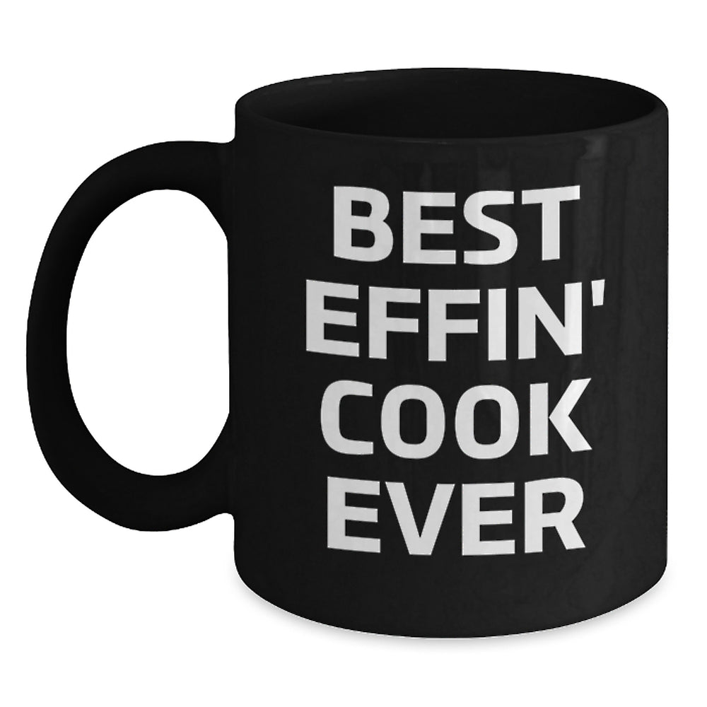 Funny Black Coffee Mugs for Cooks, Best Effin' Cook Ever Christmas Unique Gifts from Men to Family Members - Main