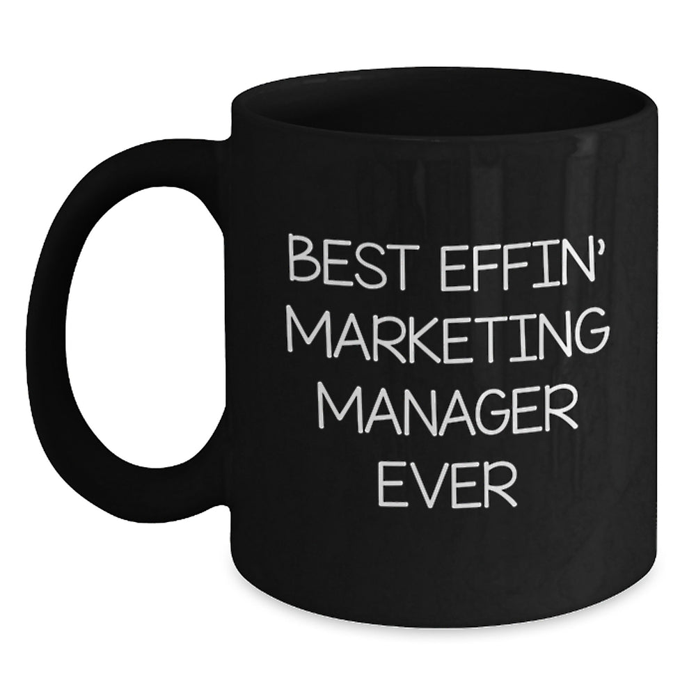 Funny Marketing Manager Gifts for Him, Inspirational Best Effin' Mugs, Black Coffee Gift for Christmas Unique Gifts from Friends, Coworkers - Main