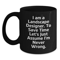 Load image into Gallery viewer, Gifts from Friends for Landscape Designers - Funny Black Coffee Mug - Christmas Unique Gifts - Main
