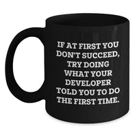 Load image into Gallery viewer, Funny Developer Gifts for Men, Black Coffee Mug, Gift from Friends to Developer, Christmas Unique Presents - Main
