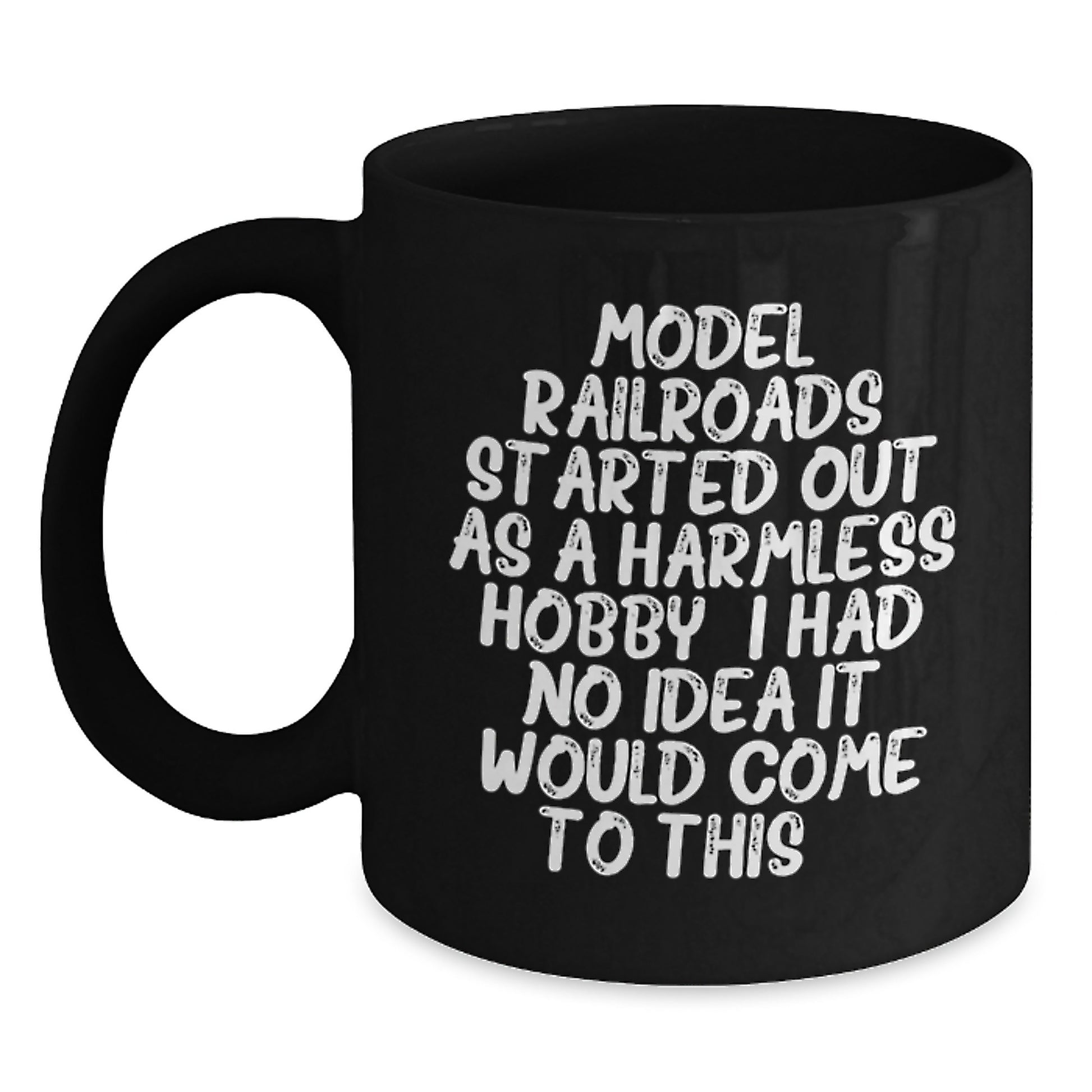 Funny Model Railroads Enthusiast Gifts from Friends to Model Railroads Lovers on Birthday Unique Morning - Main