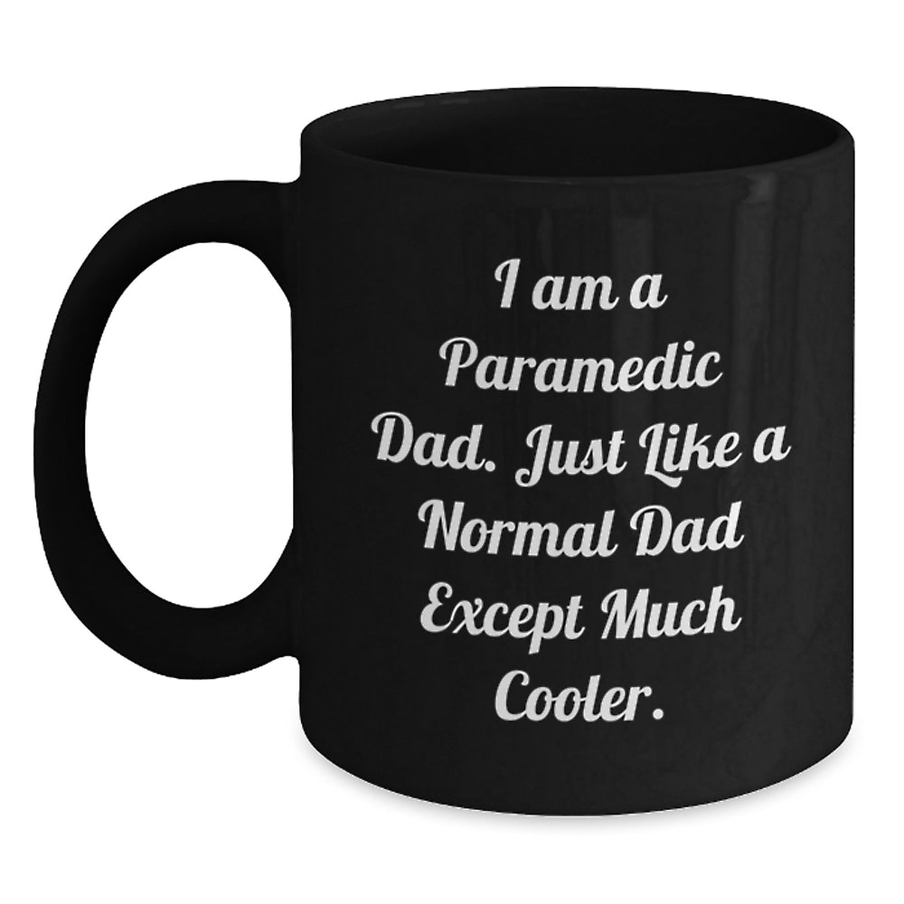 Funny Rescue Worker Dad Gifts, Black Coffee Mug, Graduation Unique Gifts from Men to Rescue Workers, I Am A Rescue Worker Dad - Main