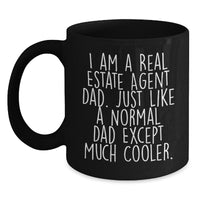 Load image into Gallery viewer, Funny Real Estate Agent Gifts from Dad Christmas Unique Mugs for Men - I Am A Real Estate Agent Dad - Main
