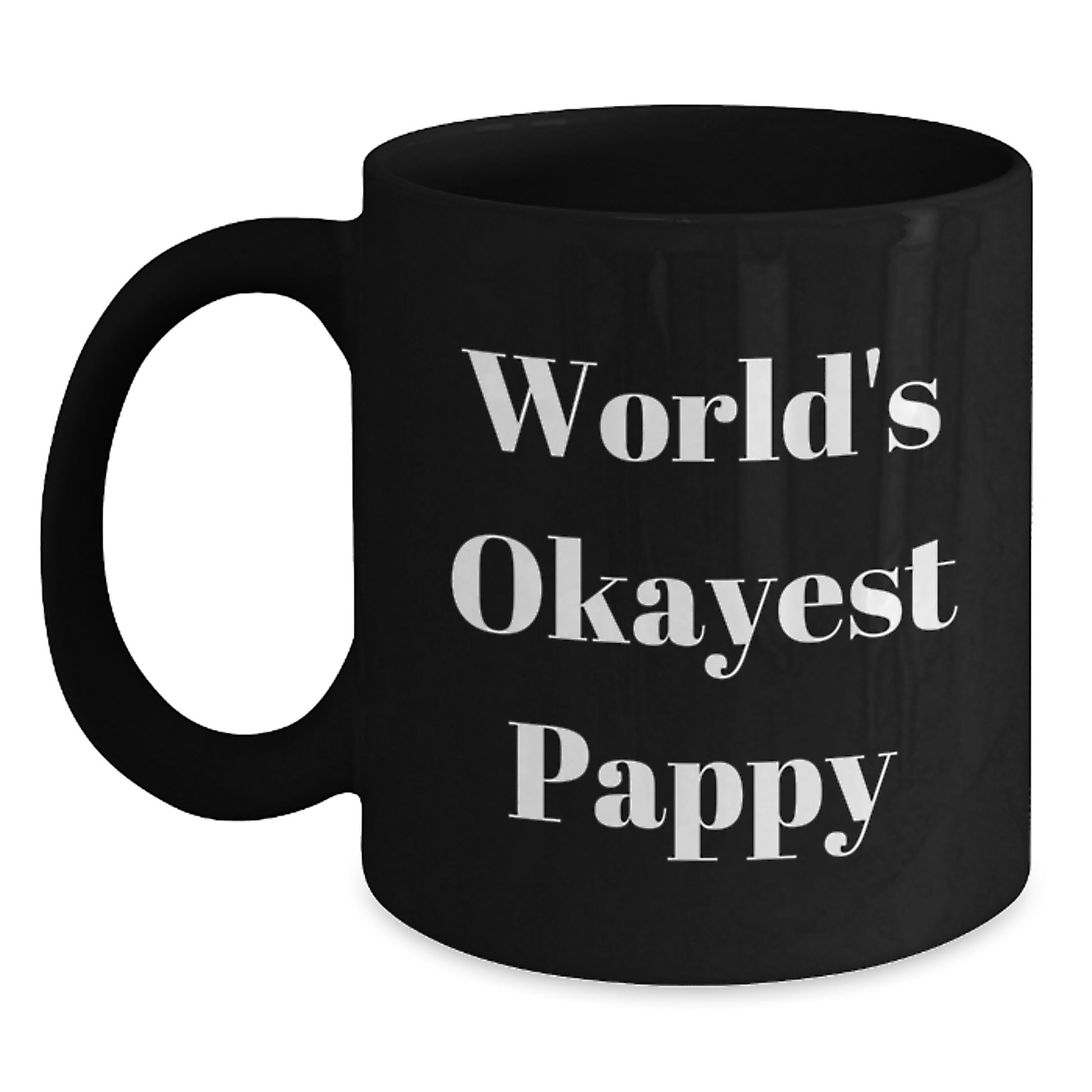 Funny World's Okayest Pappy Gifts from Friends and Family for Pappy's Birthday Unique Mugs - Main