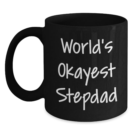 Funny Stepdad Gifts, World's Okayest Stepdad Quote Black Coffee Mug, Perfect Birthday Unique Gifts for Men from Family - Main