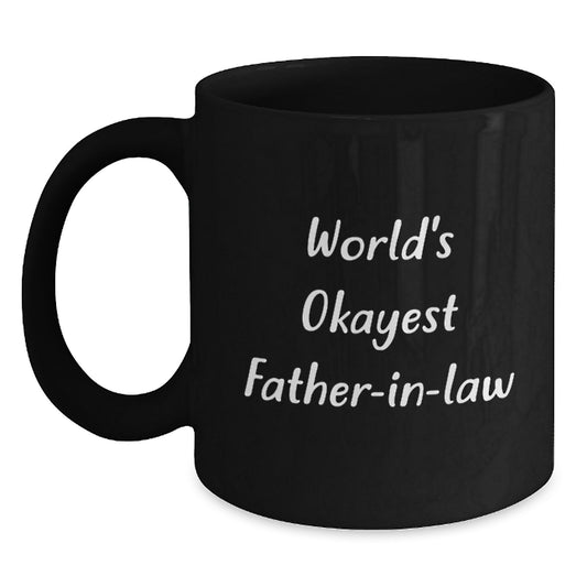 Funny Father-in-law Gifts, World's Okayest Father-in-law Birthday Unique Mugs, Black Coffee Mug for Father-in-law from Family - Main
