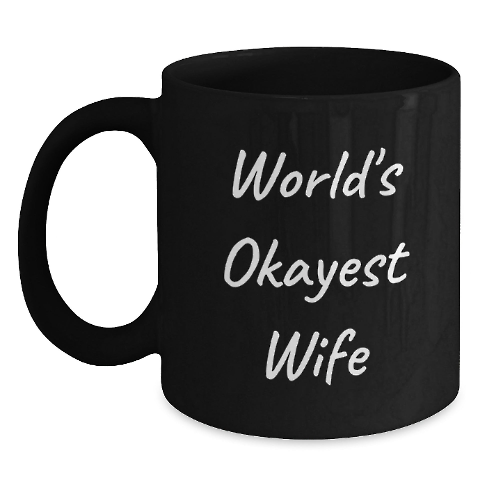 Funny Wife Gifts from Husband, Black Coffee Mug for World's Okayest Wife, Mother's Day Unique - Main