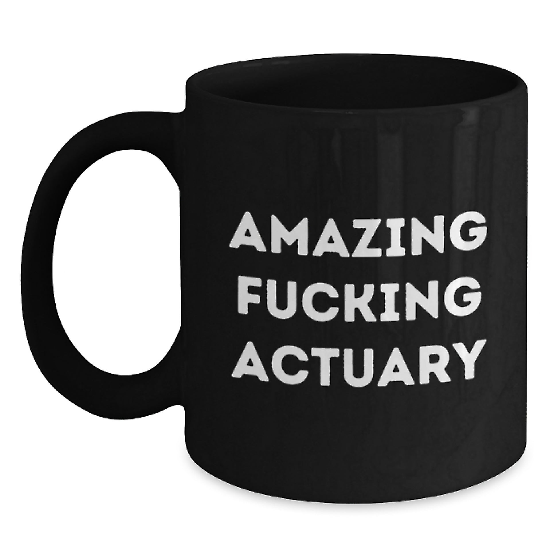 Funny Actuary Black Coffee Mug Gifts from Friends - Unique Valentine's Unique Gifts for Actuary Men, Perfect for Valentine's Unique Valentine's Gifts from Friends to Men - Main