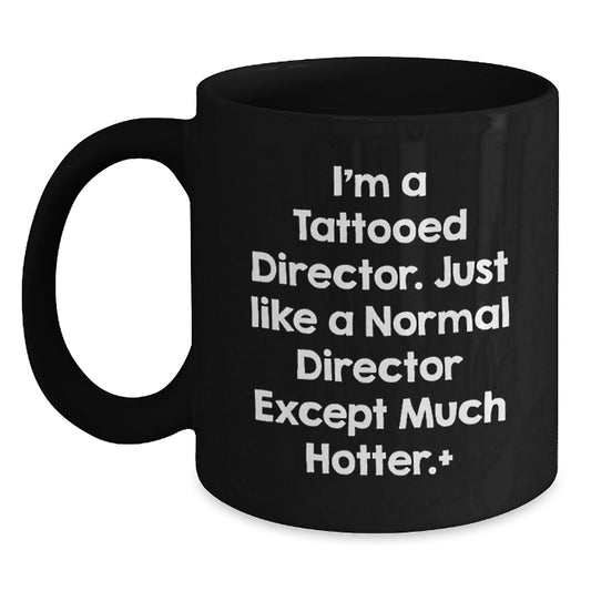 Funny Director Gifts from Men, Unique Black Coffee Mug for Directors, Mother's Day Unique Gifts - Main