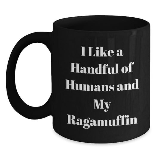 Funny Ragamuffin Cat Lovers Gifts from Men to Women - I Like A Handful Of Humans And My Ragamuffin - Main