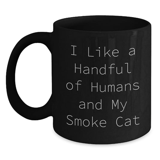 Funny Smoke Cat Gifts for Her, Smoke Cat Black Coffee Mug, Funny Quote, Mother's Day Unique Gifts from Men, Women, Friends, Coworkers, Family - Main