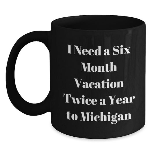 Michigan Mugs Funny Quote Gifts from Men to Women for Friends and Family on Mother's Day - Main