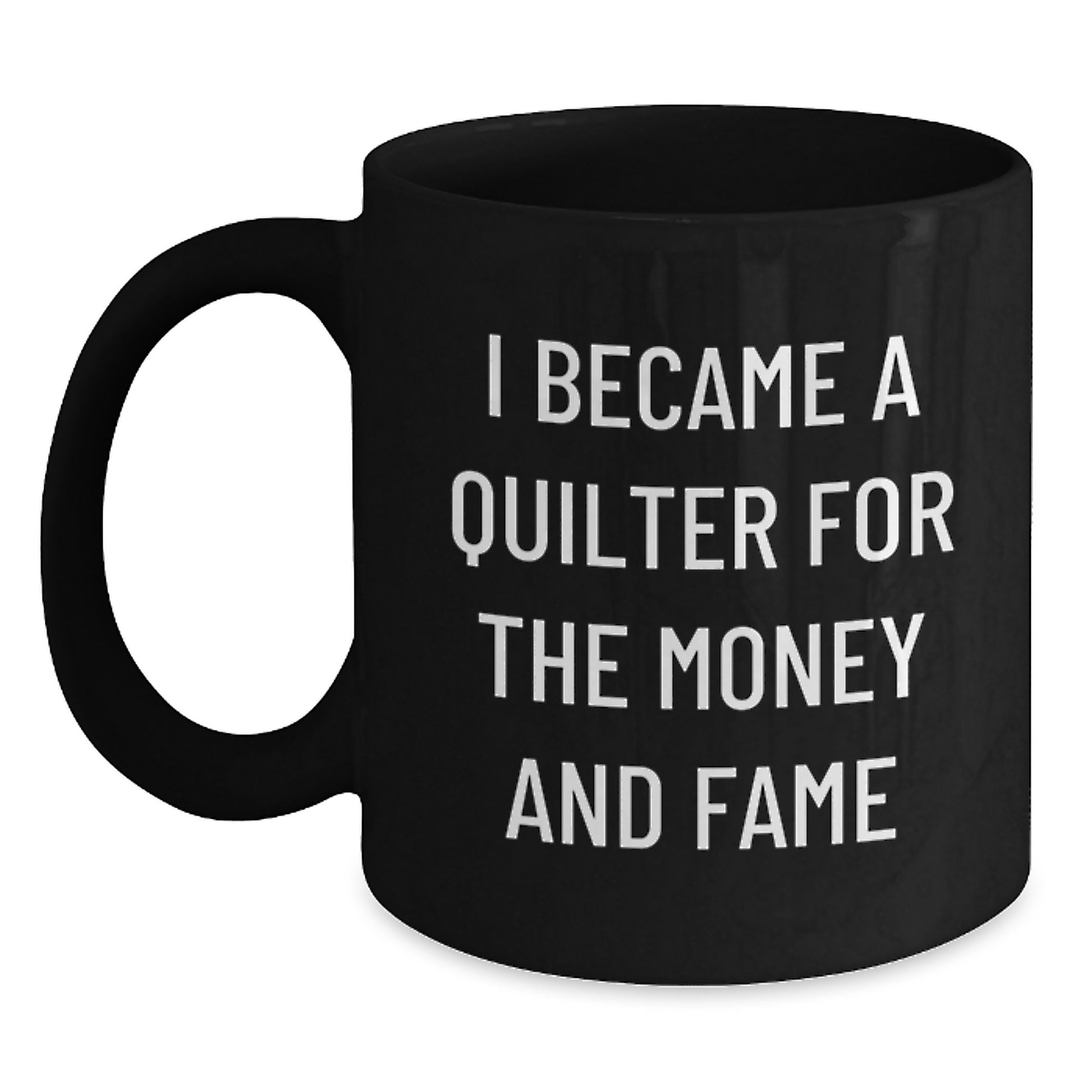 Quilter Gifts for Mom, Black Coffee Mug, Funny Quilter Quote, Gifts from Mom to Quilter - Main