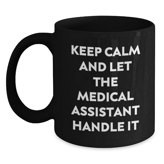Funny Medical Assistant Gifts, Black Coffee Mug for Medical Assistants, Perfect for Mom on Mother's Day - Main