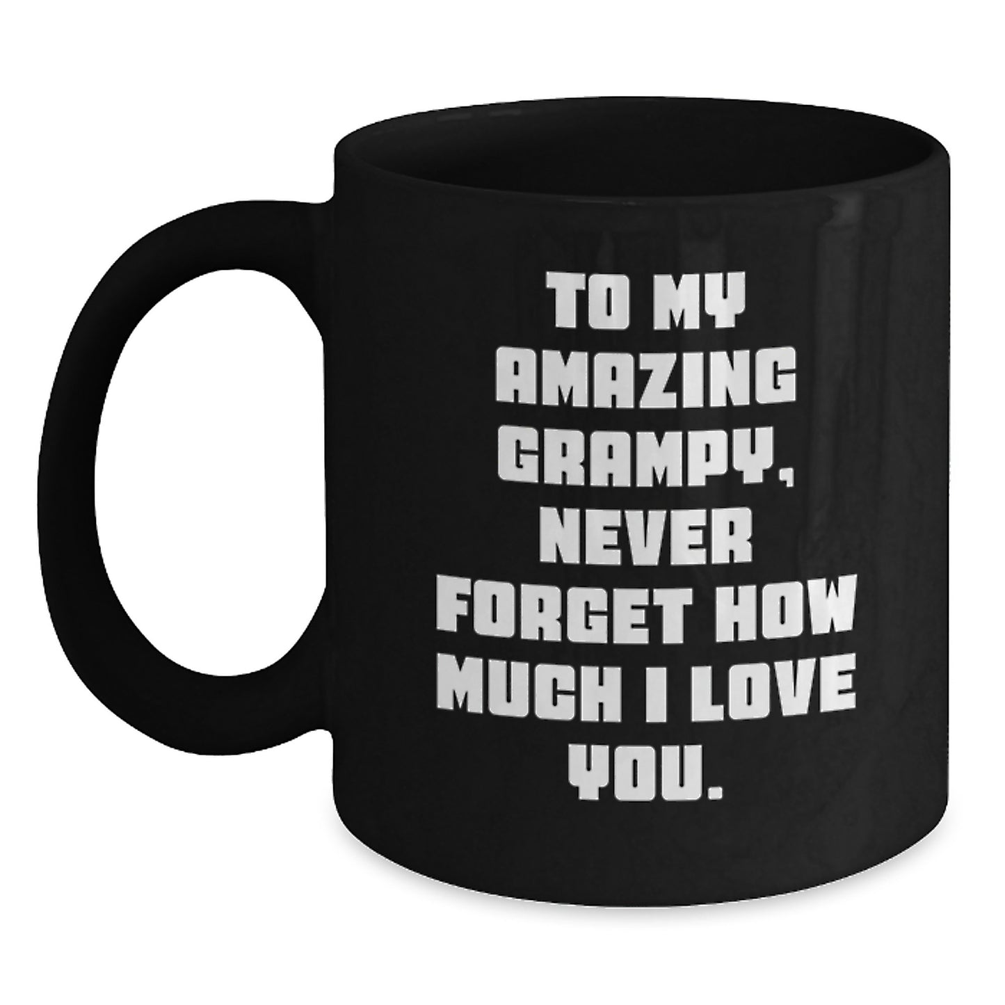Funny Grampy Gifts from Men to Grampy, Unique Valentine's Gifts for Him, Black Coffee Mug with To My Amazing Grampy Quote - Main
