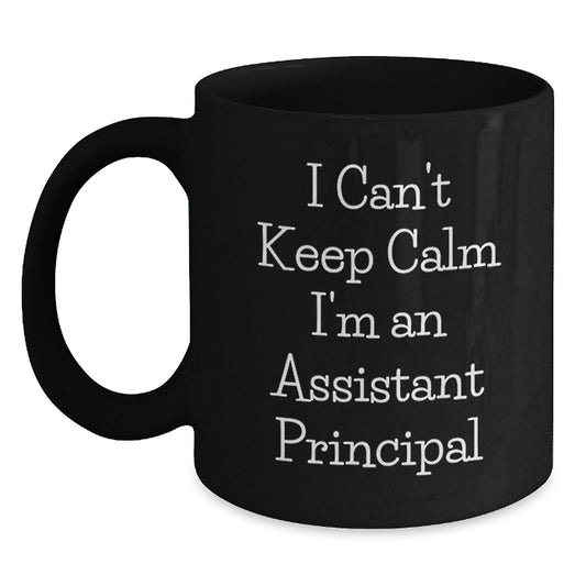 Funny Assistant Principal Gifts for Women, Black Coffee Mug, I Can't Keep Calm I'm An Assistant Principal, Gifts from Family - Main
