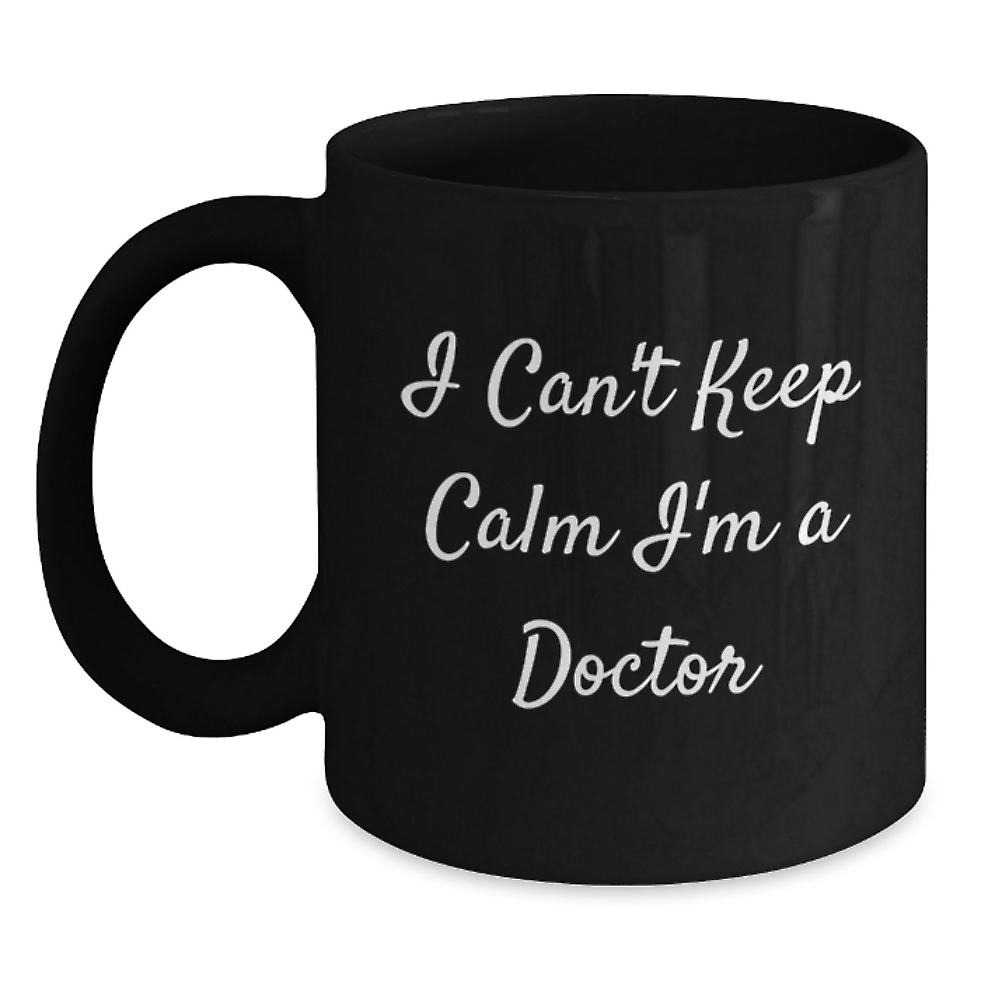 Funny Doctor Quotes Gifts from Friends for Doctors Black Coffee Mugs - Unique Mom's Day Gifts - Main