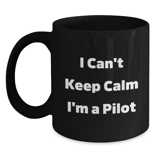 Funny Pilot Gifts, Unique Black Coffee Mugs for Men, I'm A Pilot Quote, Father's Day Unique Gifts from Men - Main