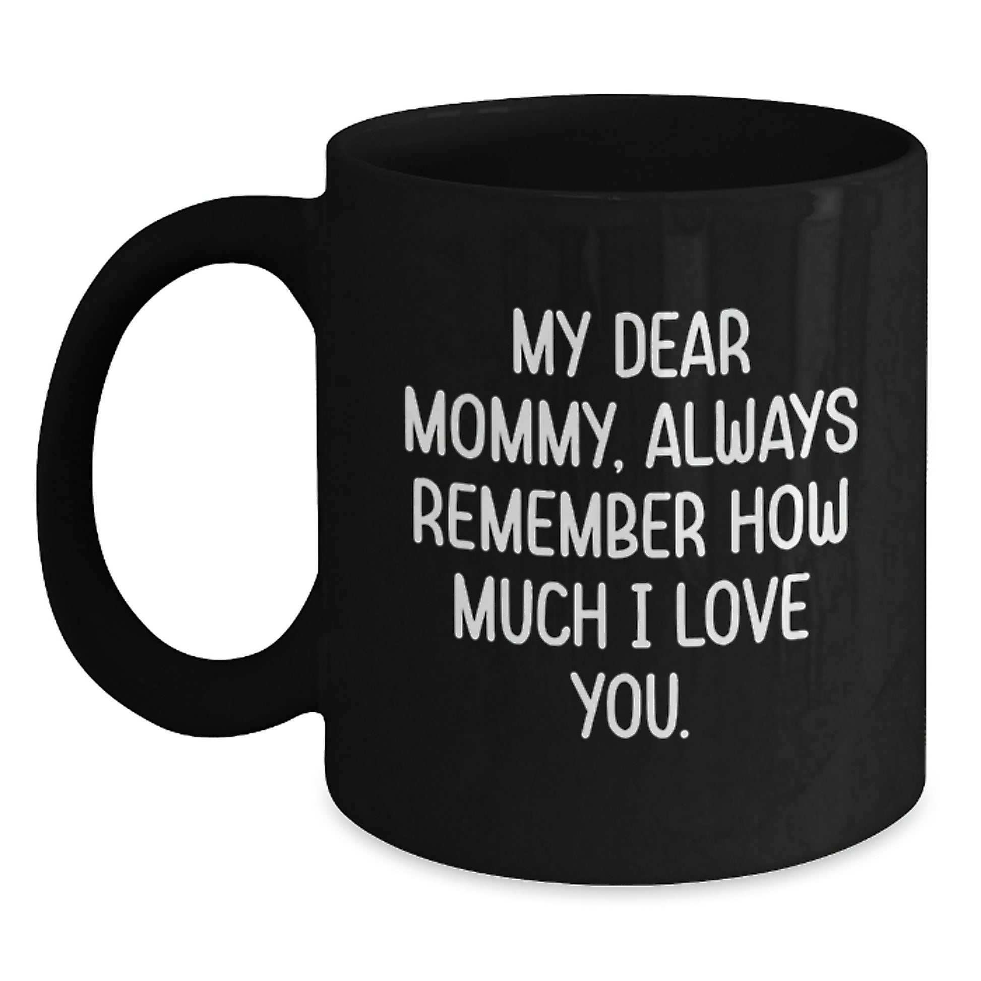 Sweet Mommy Love, Funny Mommy Gifts for Mommy, Valentine's Unique Gifts from Men - Main