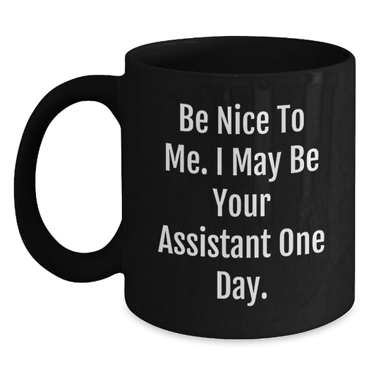 Funny Assistant Gifts - Black Coffee Mug for Your Future AI Assistant - Perfect for Valentine's Unique Gifts from Friends - Main