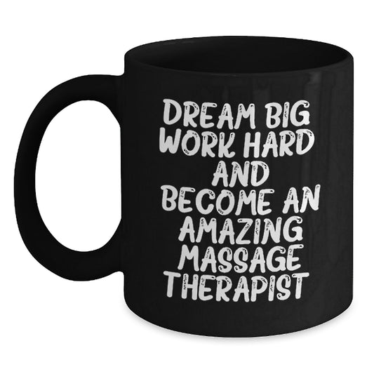 Inspiring Massage Therapist Gifts from Friends, Unique Graduation Unique Gifts for Massage Therapist Men Women, Funny Black Coffee Mug for Graduation - Main