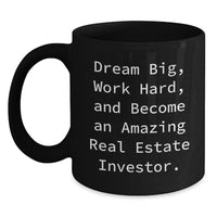 Load image into Gallery viewer, Funny Inspirational Gifts for Real Estate Investor Men Black Coffee Mug - Become Amazing Real Estate Investor Gifts from Friends Family Coworkers - Main
