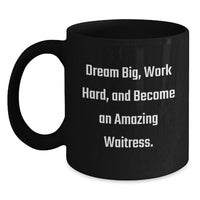Load image into Gallery viewer, Funny Quote Black Coffee Mug Gifts for Waitress on Valentine's - Gifts from Men to Women - Main
