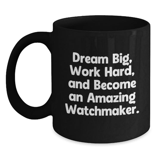 Funny Watchmaker Gifts for Men, Unique Black Coffee Mug for Watchmaker Friends, Graduation Unique Gifts from Family - Main