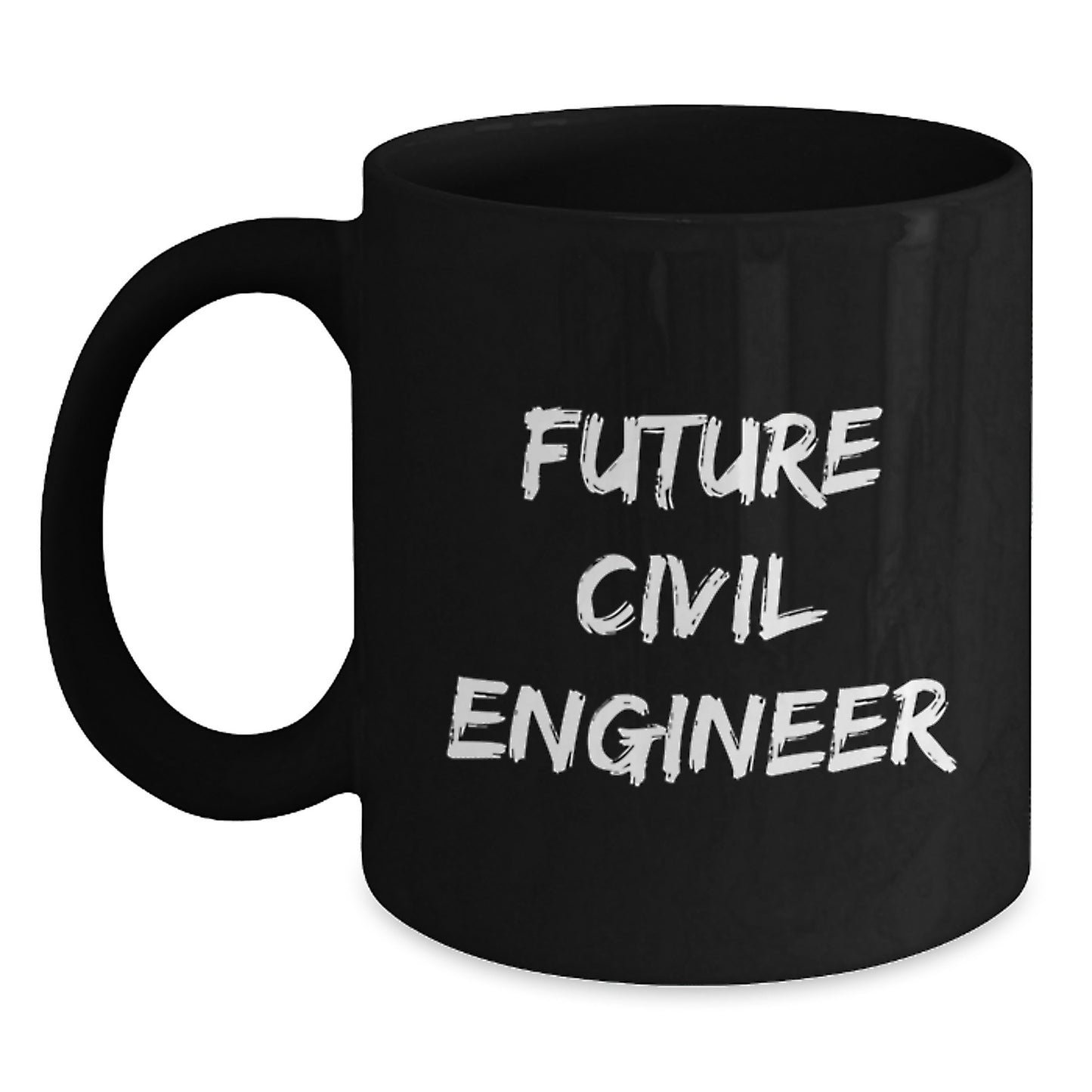 Cute Inspirational Gifts from Family to Future Civil Engineer, Black Coffee Mug, Best Graduation Unique Gifts for Men - Main