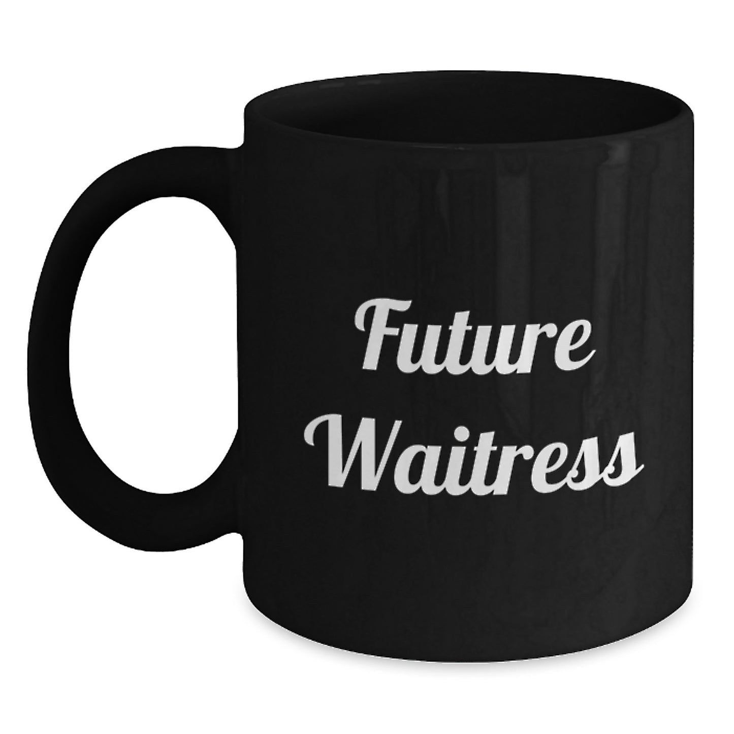 Funny Future Waitress Gifts for Women Black Coffee Mugs - Gifts from Men, Valentine's Unique Gifts for Waitress, Funny Quote - Main