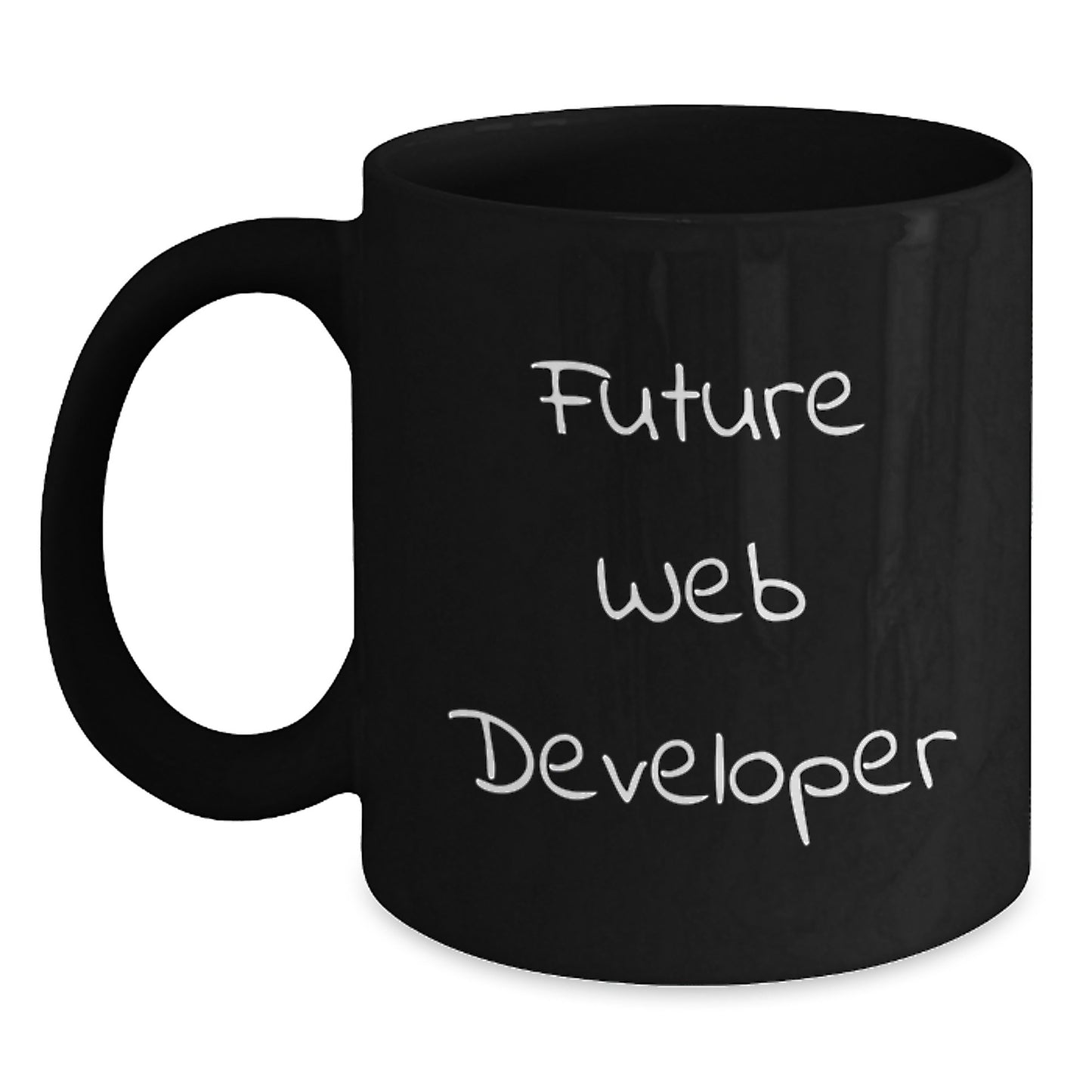 Funny Web Developer Gifts from Friends and Family - Inspirational Quote for Graduation Unique Gifts for Him, Her, Men, Women - Black Coffee Mug - Main