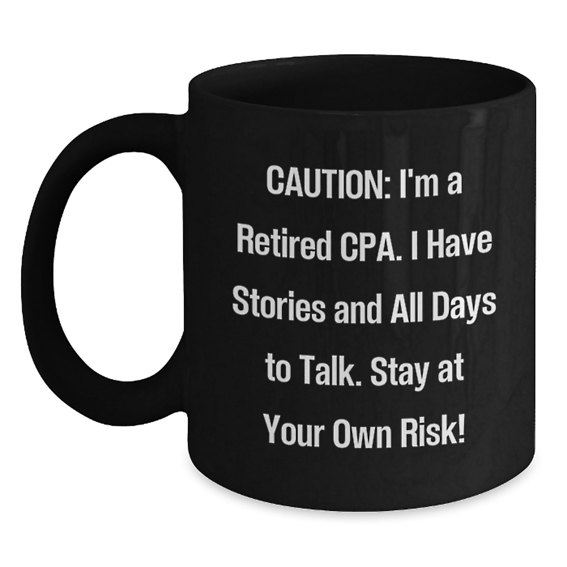 Funny CPA Coffee Mug, Gifts from Friends for Men, Women, Family, Valentine's Unique Coffee Lovers - Main