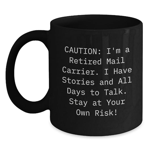 Funny Mail Carrier Gifts from Family, Friends, or Coworkers - Black Coffee Mug, Mail Carrier Humor, Graduation Unique Gifts for Mail Carrier Men, Women - Main