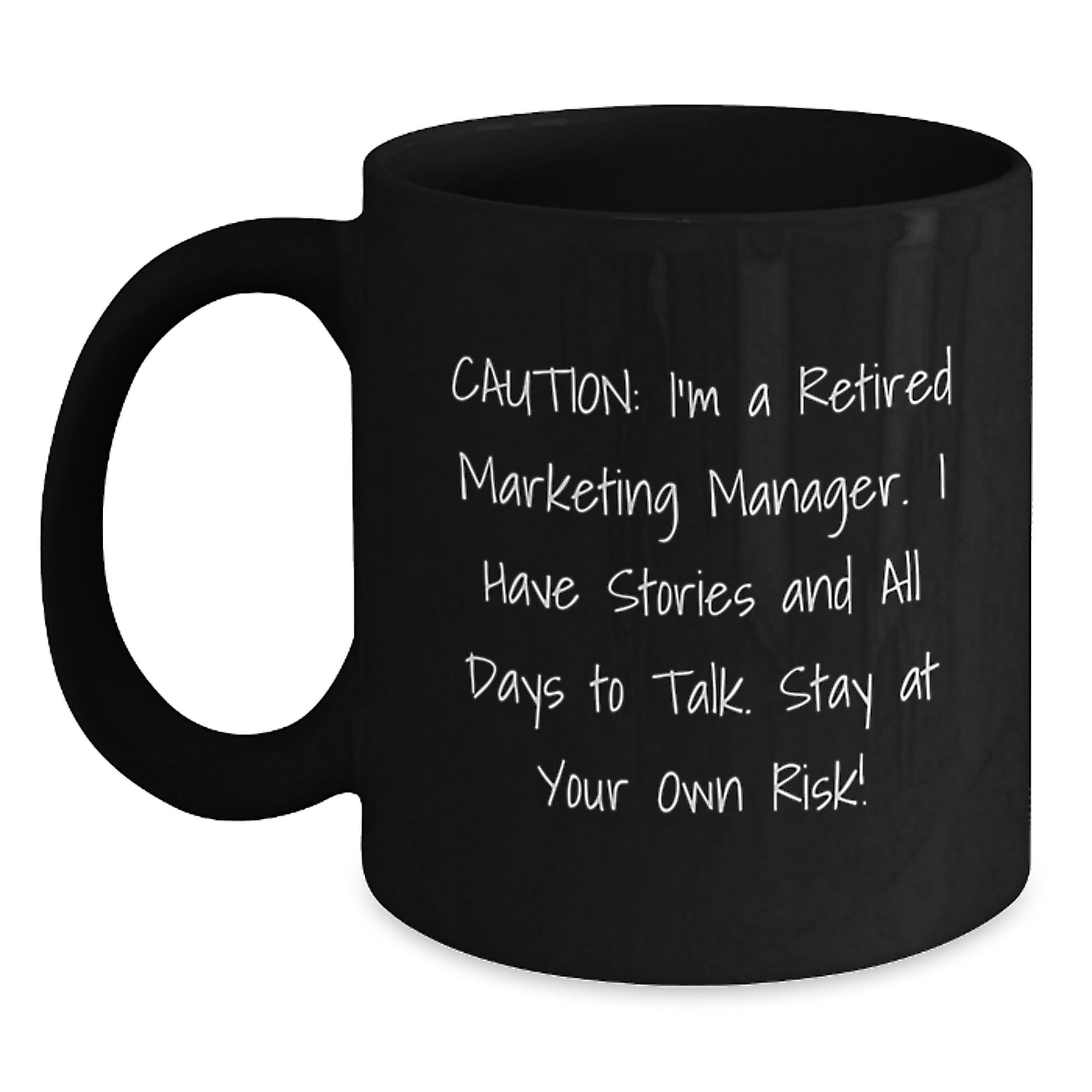Funny Marketing Manager Gifts from Friends for Graduation, 'Caution: Stay At Your Own Risk!' Black Coffee Mug 15oz, Perfect for Coworkers and Family - Main