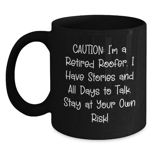 Funny Roofer Gifts from Friends, Black Coffee Mug for Men, Retired Roofer's Quirky Humor, Graduation Unique Gift Ideas - Main