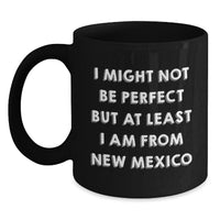 Load image into Gallery viewer, New Mexico Funny Gifts from Friends for Men or Women - Black Coffee Mugs - Main
