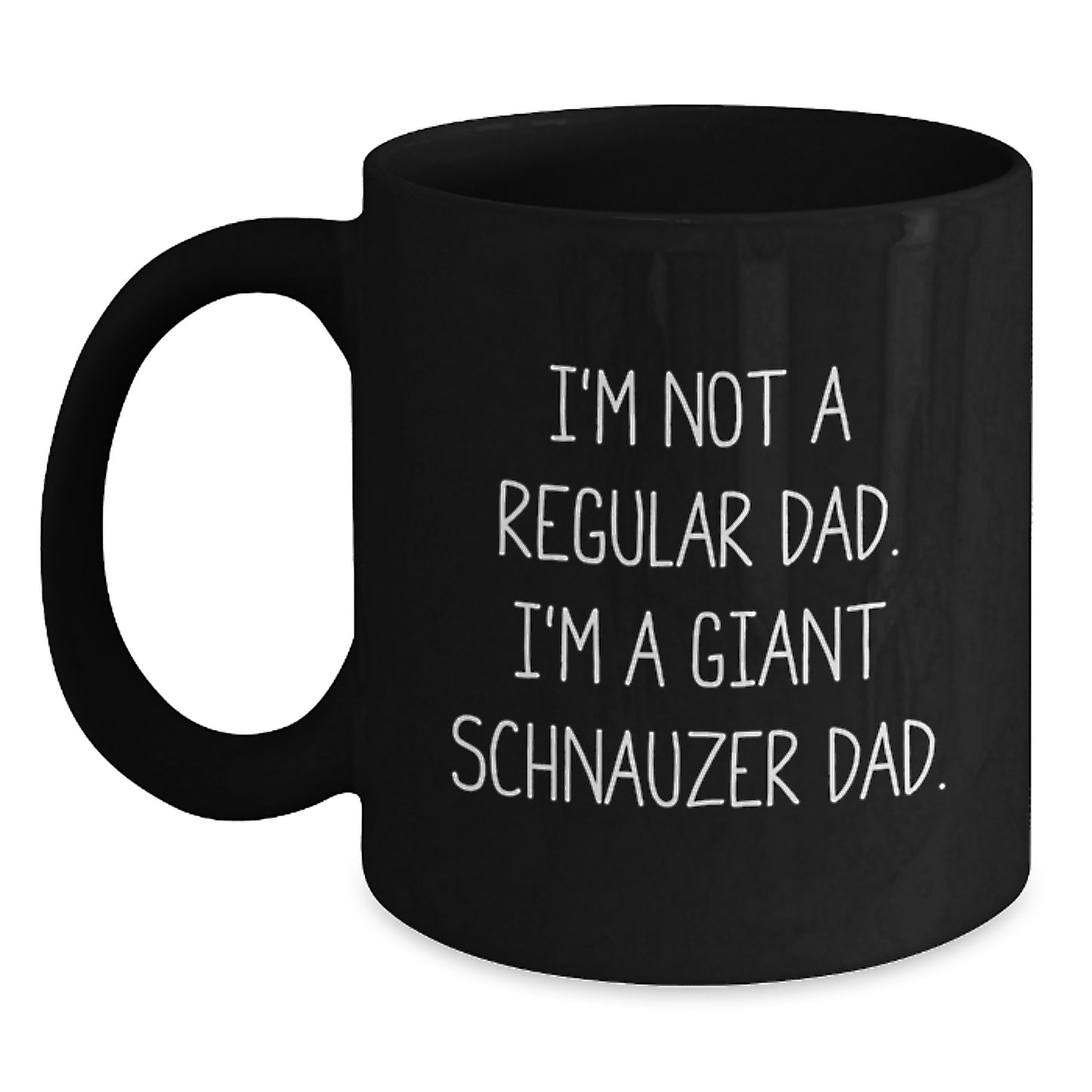 Funny Giant Schnauzer Dog Dad Gifts for Men from Family - Giant Schnauzer Dog Black Coffee Mug, I'm Not A Regular Dad - Main