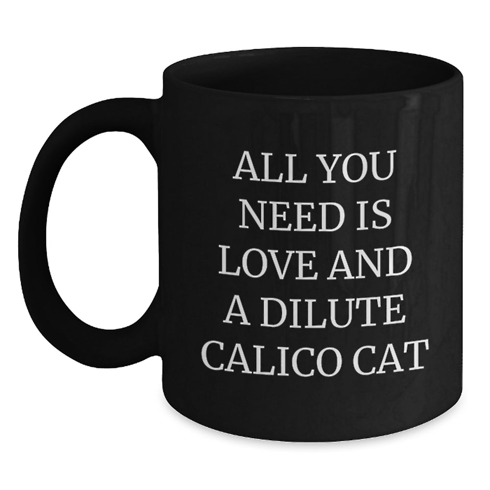 Dilute Calico Cat Lovers Christmas Unique Gift Funny Black Coffee Mug For Friends Family - Main