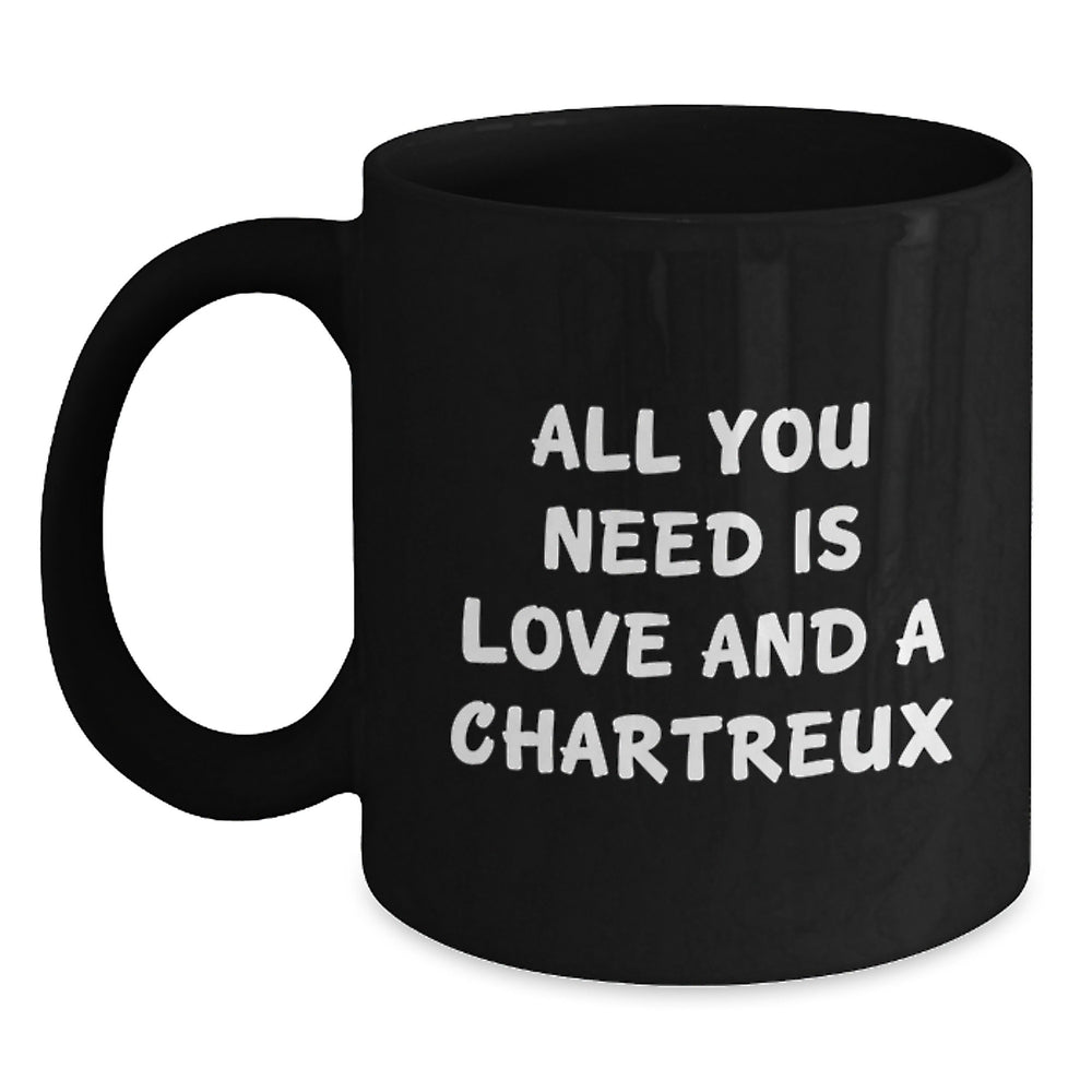 Funny Chartreux Cat Lover Gifts from Men to Women Friends Family for Christmas Unique Mugs Black Coffee Mug with All You Need Is Love And A Chartreux Quote - Main