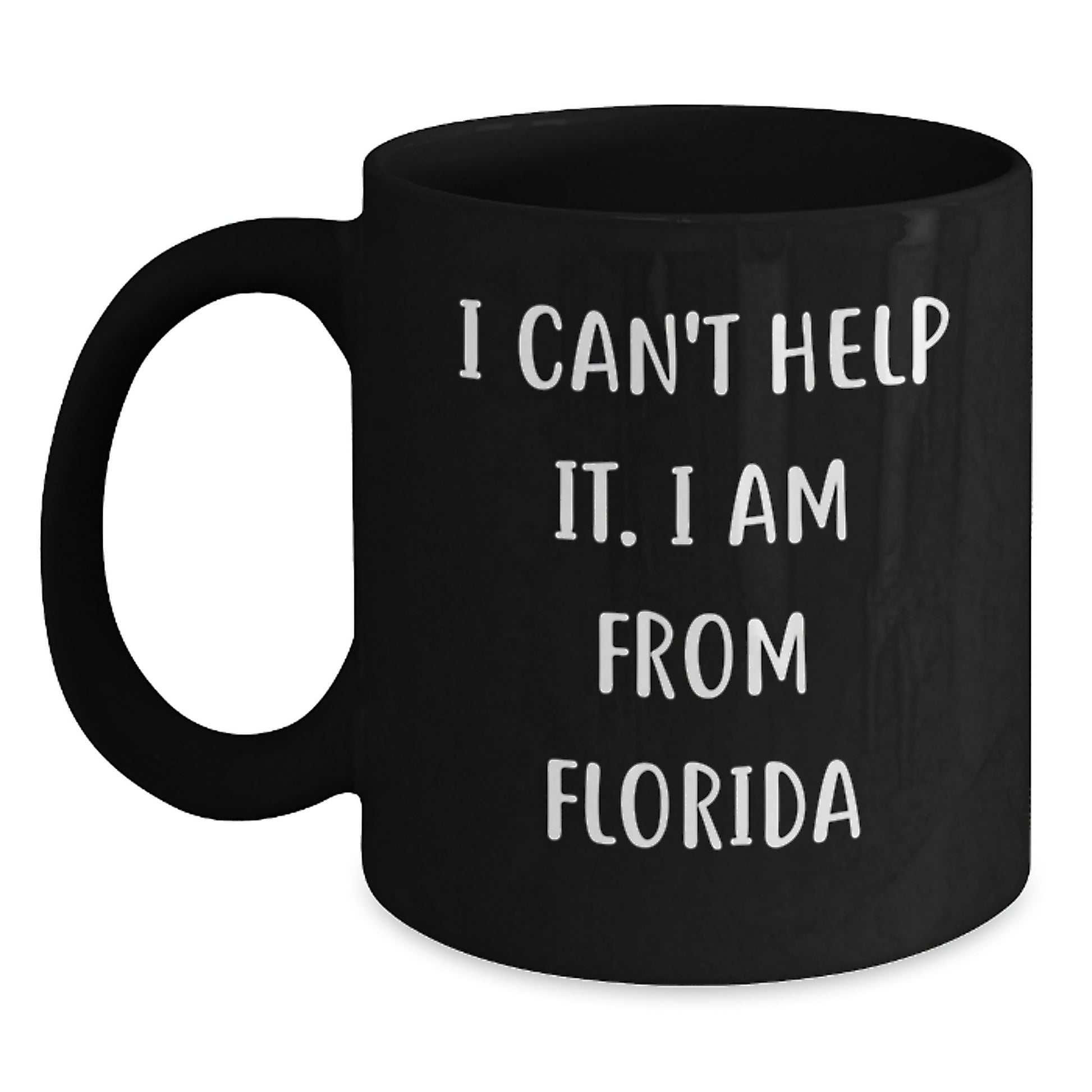 Florida Funny Quote Black Coffee Mugs Gifts from Men to Friends and Family on Valentine's Unique Unique Mugs - Main