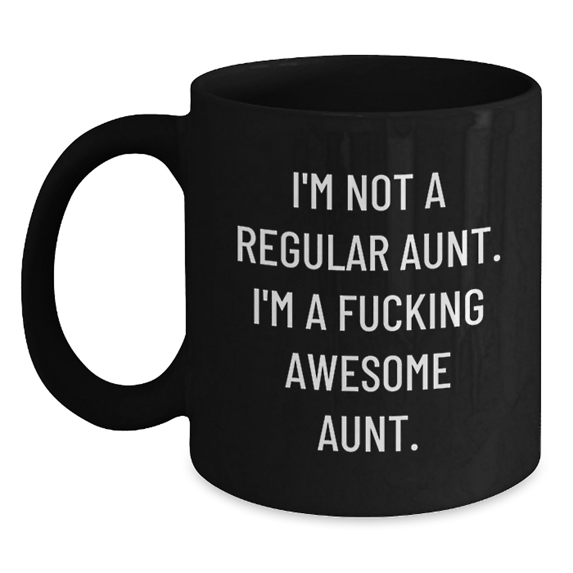 Funny Aunt Quotes Black Coffee Mug Gifts from Friends for Aunt's Graduation - Main