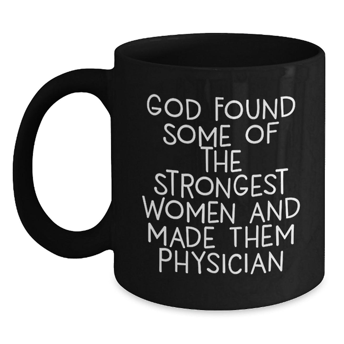 Funny Quotes for Physician - Gifts for Men, Women, Friends, or Coworkers - Black Coffee Mug for Graduation Unique Gifts - Main