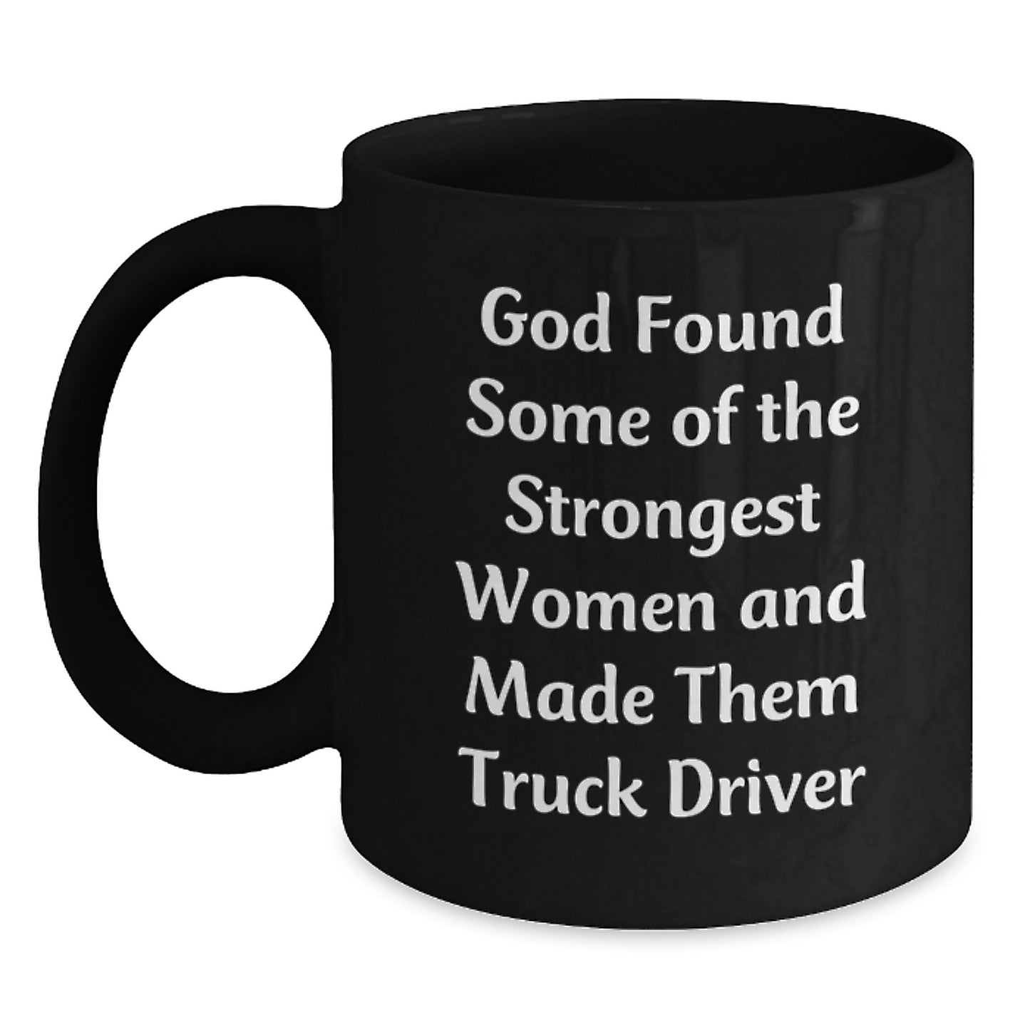 Funny Truck Driver Gifts for Him, Black Coffee Mugs with Inspirational Quote, Gifts from Family to Truck Driver, Unique Graduation Unique Ideas - Main