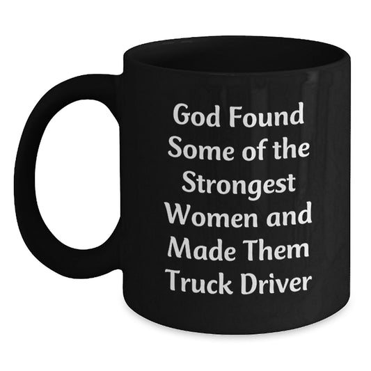 Funny Truck Driver Gifts for Him, Black Coffee Mugs with Inspirational Quote, Gifts from Family to Truck Driver, Unique Graduation Unique Ideas - Main