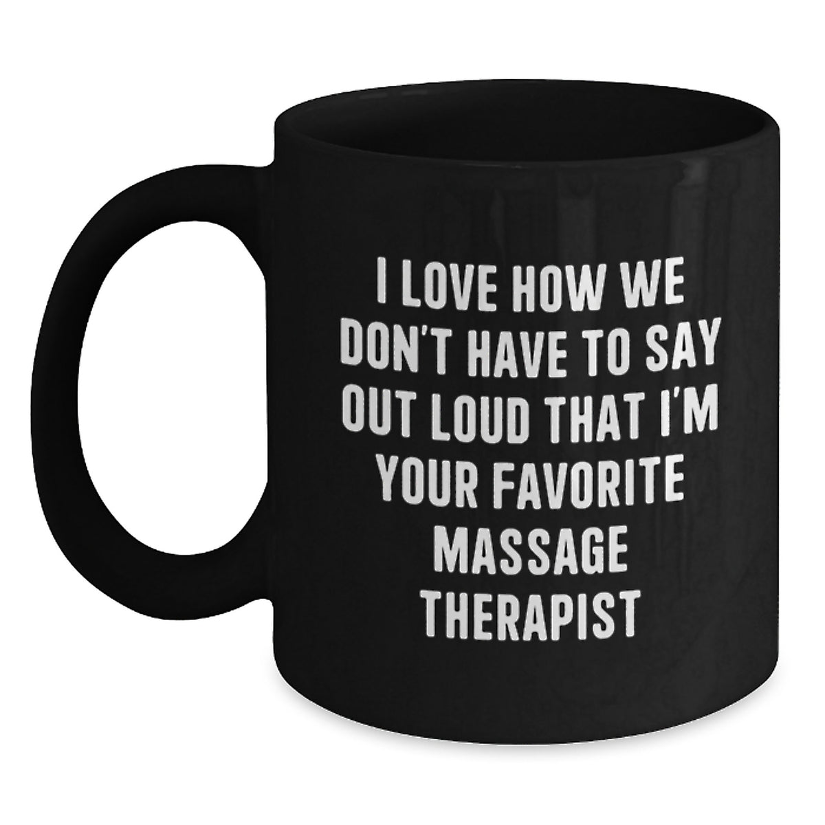 Funny Quote Gifts for Massage Therapist, Black Coffee Mug, Christmas Unique Gifts from Friends, Family, Coworkers - Main