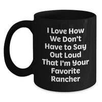 Load image into Gallery viewer, Funny Rancher Gifts from Men, Black Coffee Mug, Gifts for Rancher on Valentine's Unique - Main
